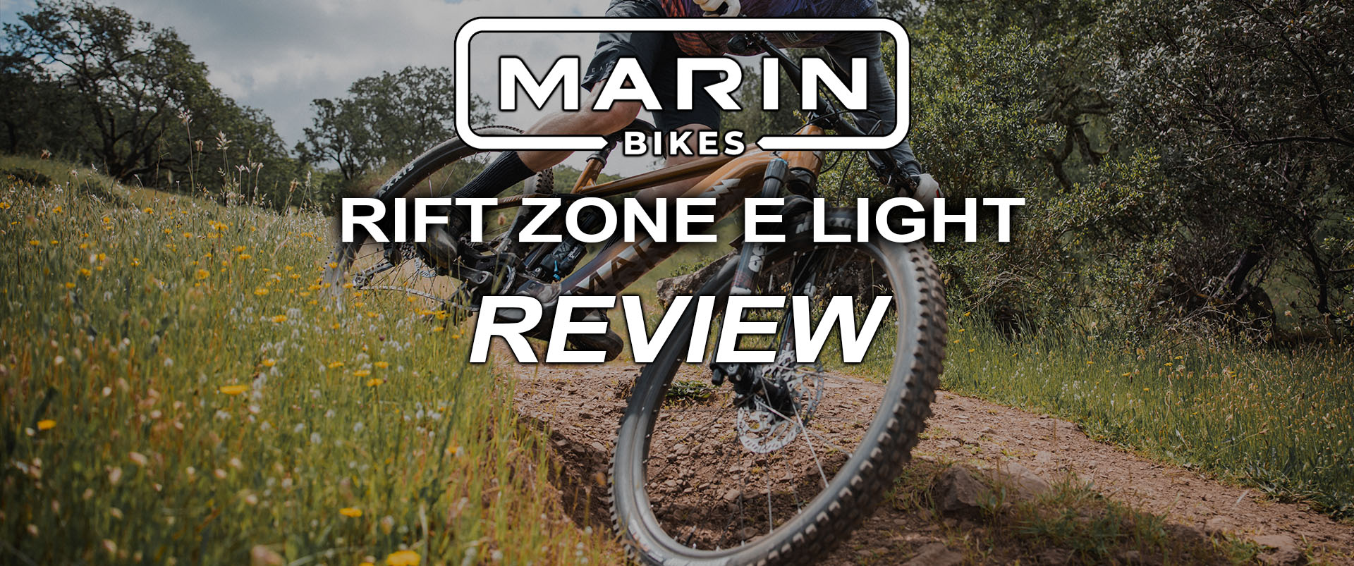 First Cheeky Blast: The Marin Rift Zone EL Review - MTB Monster